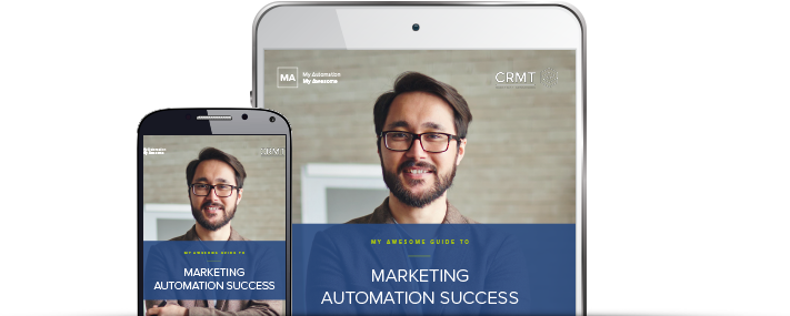 A tablet and a smartphone with the same image of a man smiling above the words My Awesome Guide to Marketing Automation Success on both screens